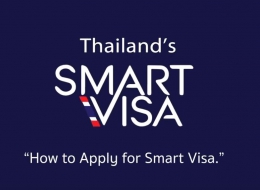 Thailand's Smart Visa - How to apply for Smart Visa