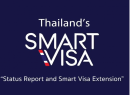Thailand's Smart Visa - Status Report and Smart Visa Extension